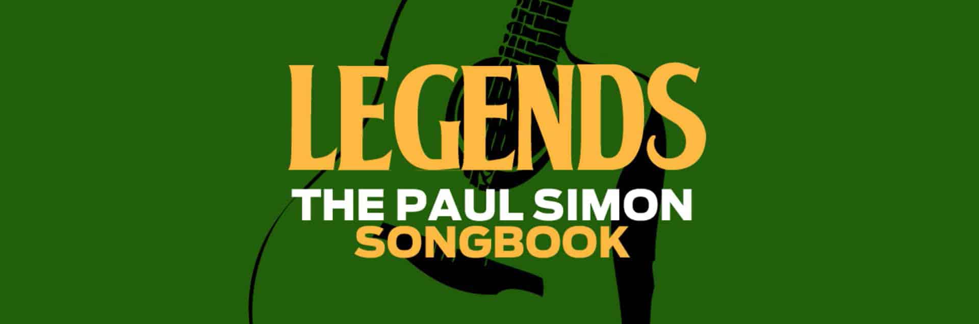 Legends: The Paul Simon Songbook