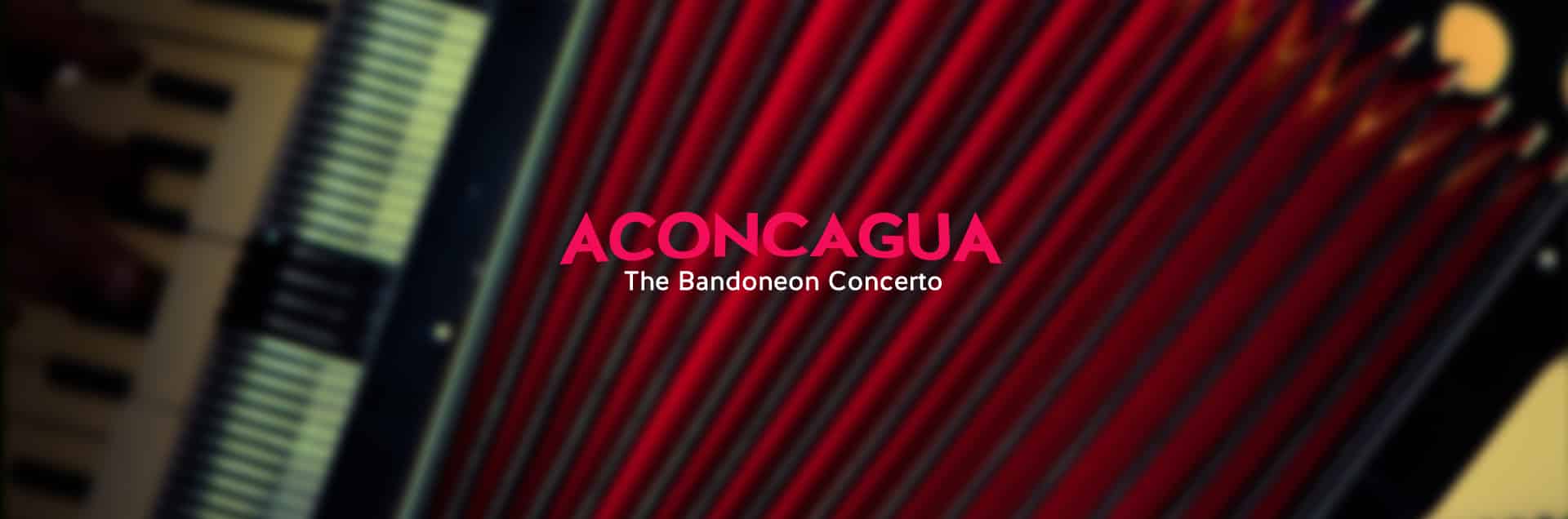 Aconcagua – The Bandoneon Concerto