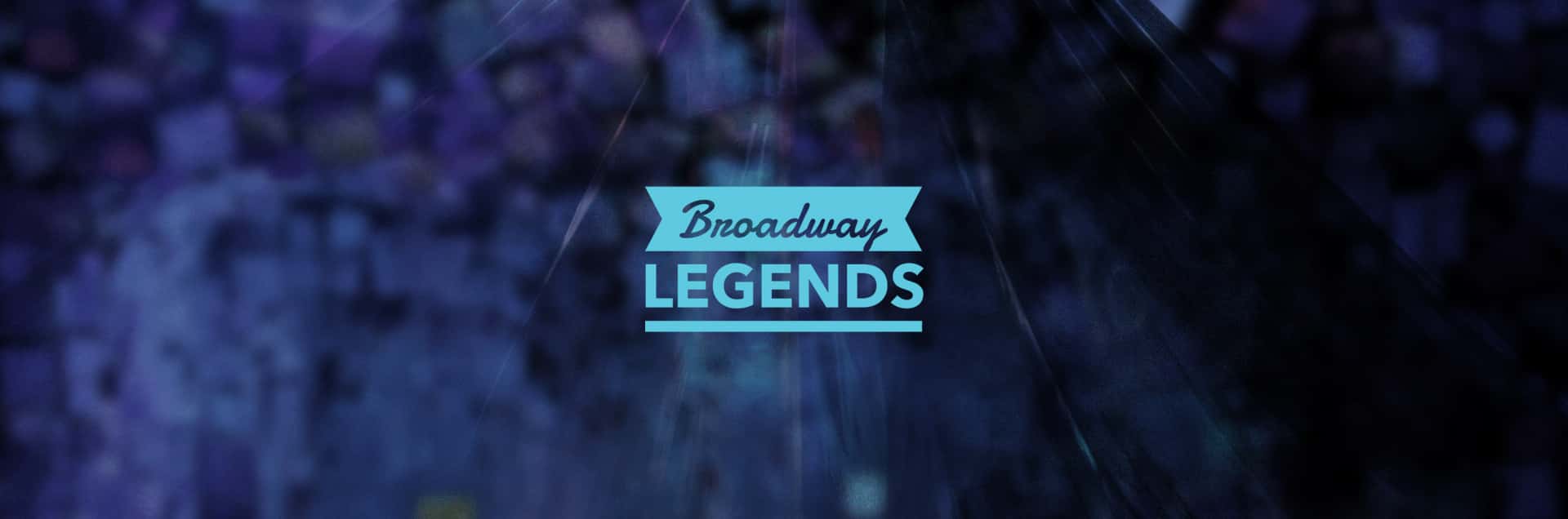 Broadway Legends