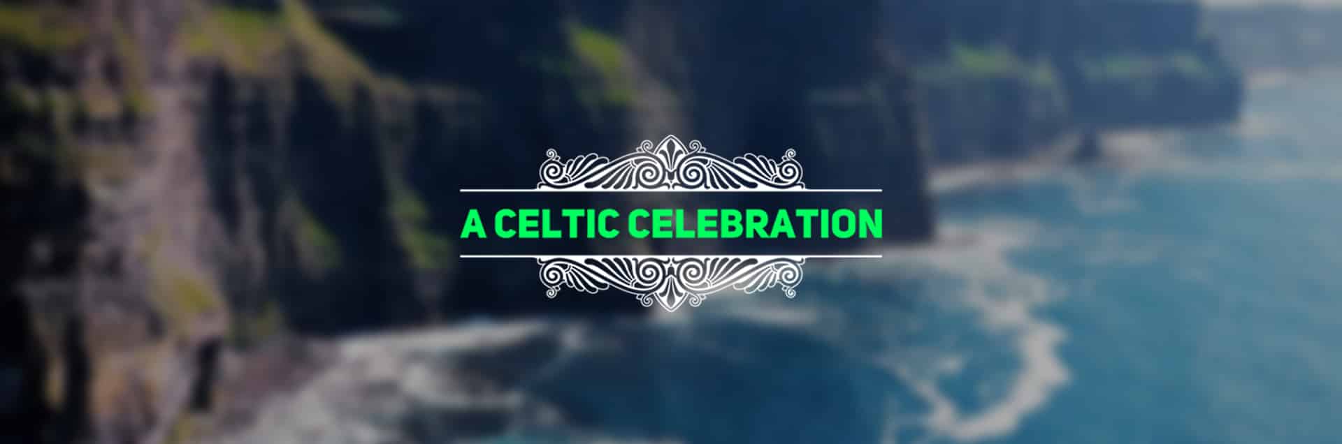 A Celtic Celebration