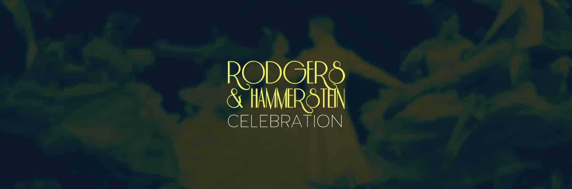 Rodgers & Hammerstein Celebration