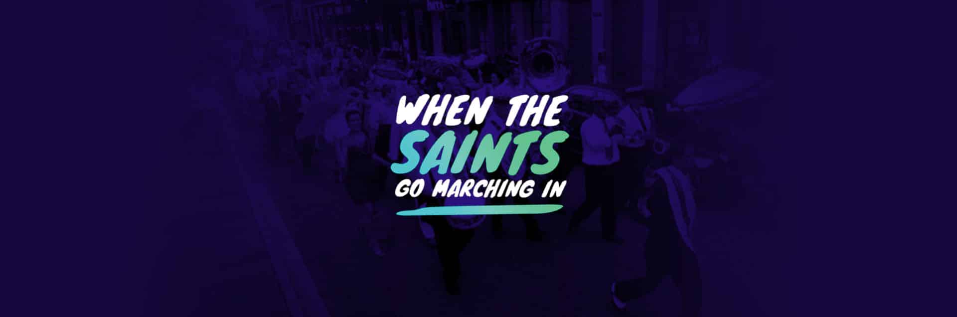When The Saints Go Marching In
