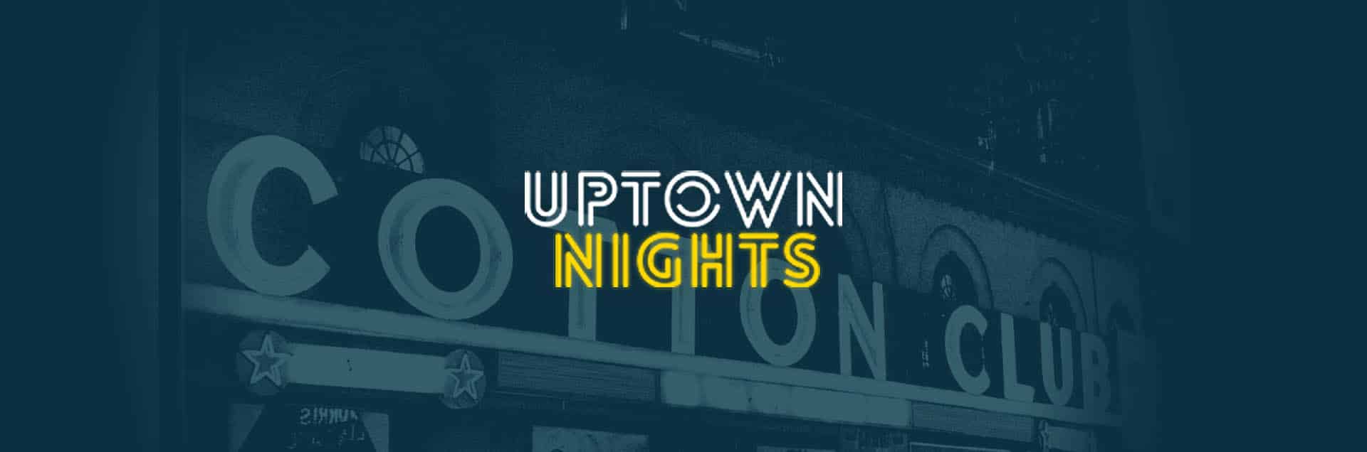 Uptown Nights