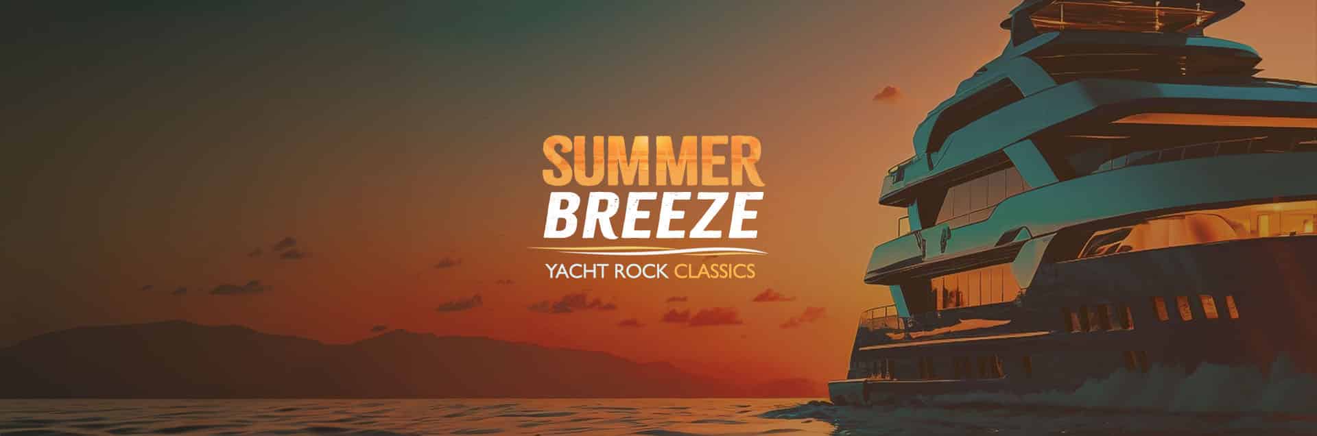 SUMMER BREEZE: Yacht Rock Classics