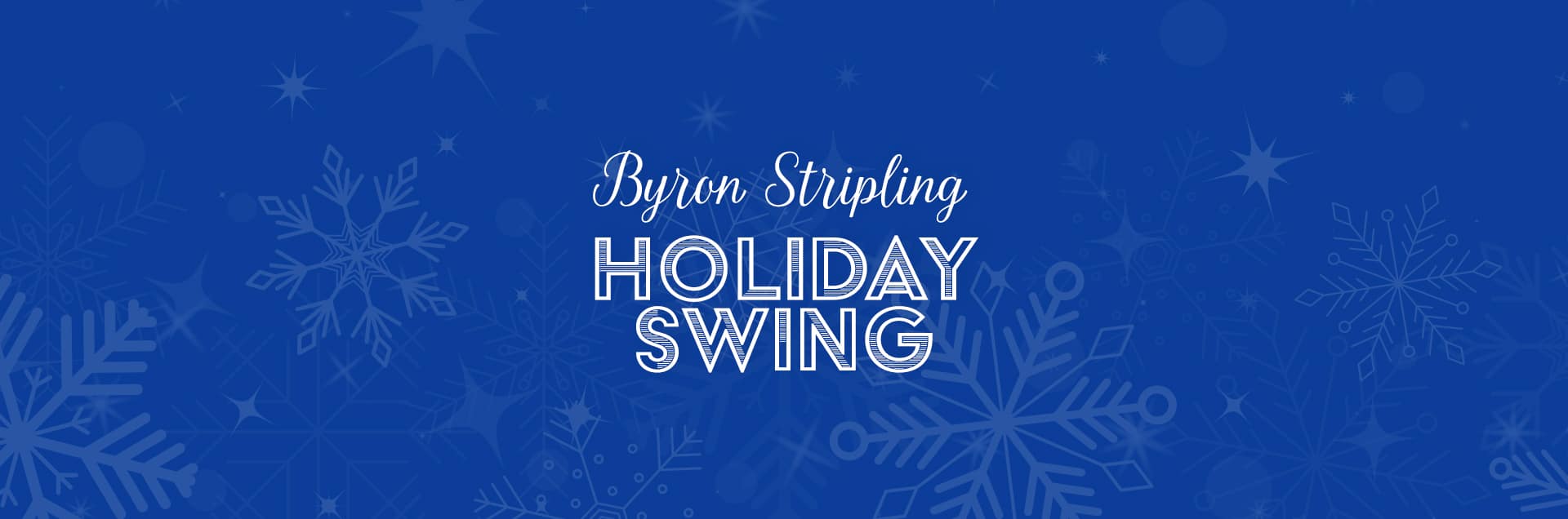 Byron Stripling: Holiday Swing!