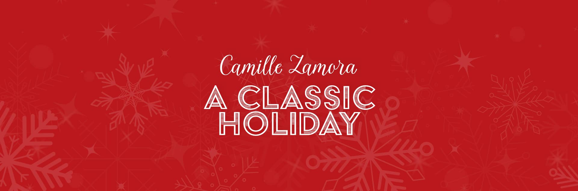 Camille Zamora: A Classic Holiday
