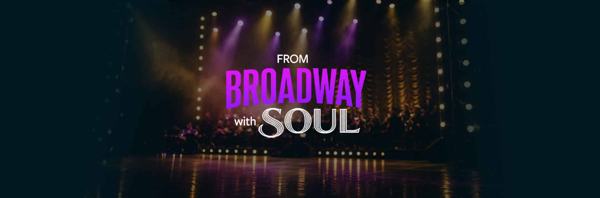 From Broadway with Soul