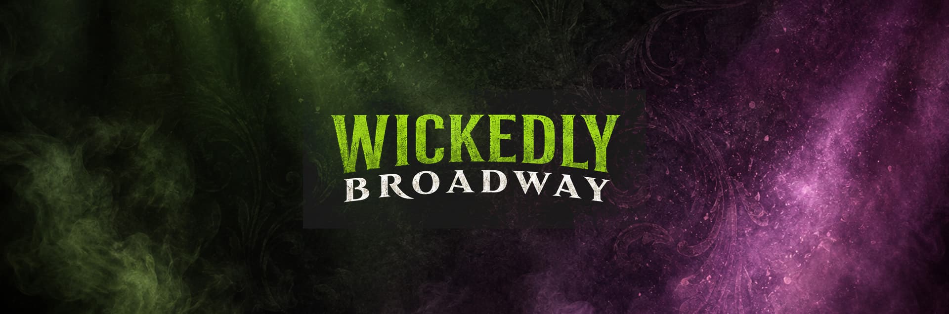 Wickedly Broadway